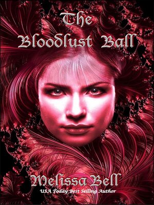 cover image of The Bloodlust Ball